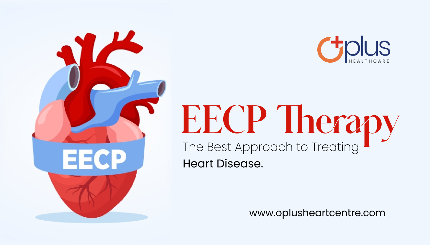 EECP Therapy: The Best Approach to Treating Heart Disease.